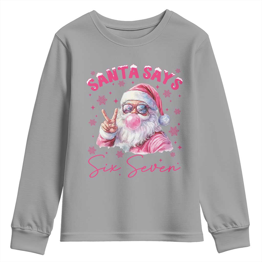 67 Six Seven Pink Santa Christmas Meme Youth Sweatshirt TS14 Sport Gray Print Your Wear