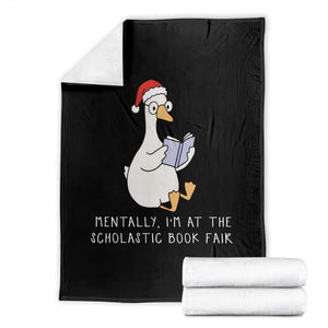 Silly Goose Bookish Christmas Throw Blanket Mentally I Am At The Scholastic Book Fair TS14 Black Print Your Wear