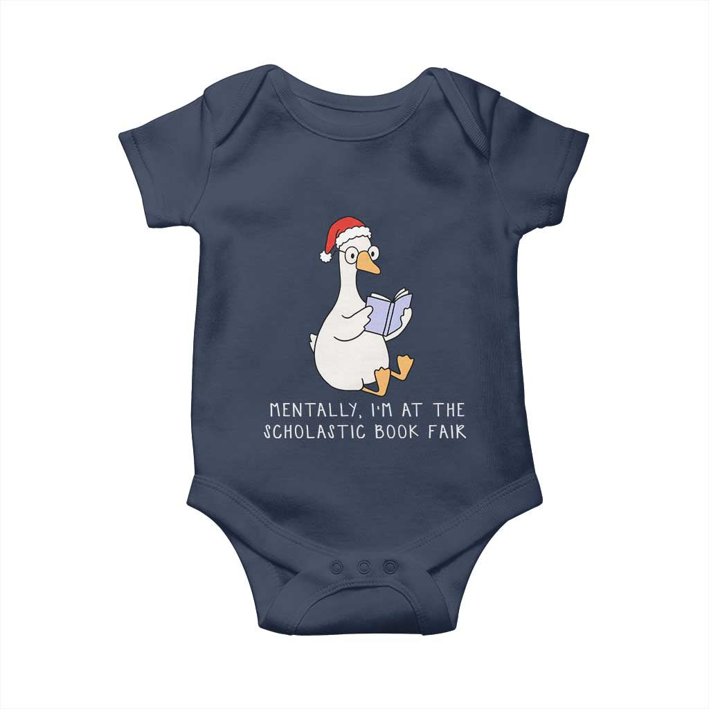 Silly Goose Bookish Christmas Baby Onesie Mentally I Am At The Scholastic Book Fair TS14 Navy Print Your Wear