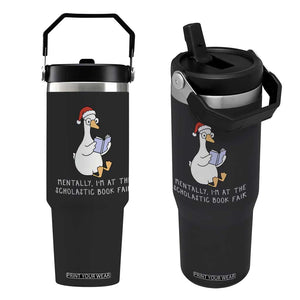 Silly Goose Bookish Christmas Flip Straw Tumbler Mentally I Am At The Scholastic Book Fair TS14 One Size: 30 oz Black Print Your Wear