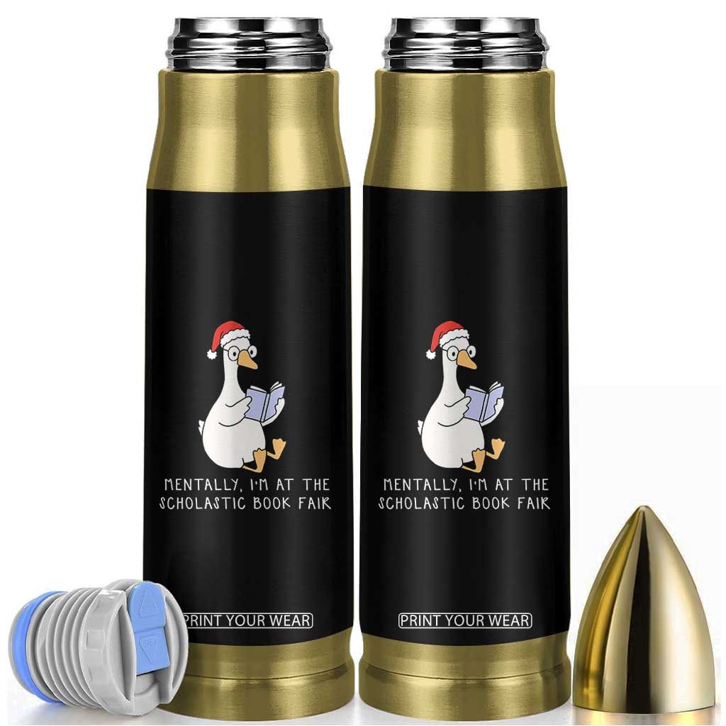 Silly Goose Bookish Christmas Bullet Tumbler Mentally I Am At The Scholastic Book Fair TS14 Black Print Your Wear