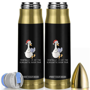 Silly Goose Bookish Christmas Bullet Tumbler Mentally I Am At The Scholastic Book Fair TS14 Black Print Your Wear
