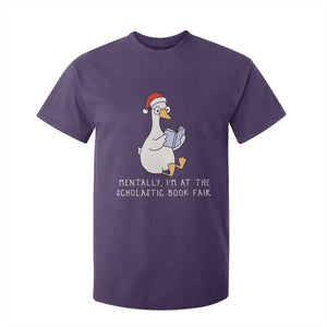Silly Goose Bookish Christmas T Shirt For Kid Mentally I Am At The Scholastic Book Fair TS14 Purple Print Your Wear