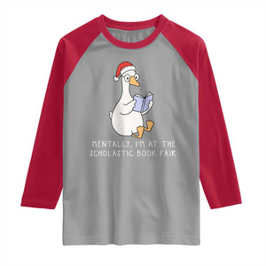 Silly Goose Bookish Christmas Raglan Shirt Mentally I Am At The Scholastic Book Fair TS14 Sport Gray Red Print Your Wear