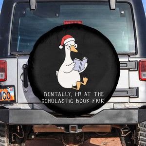 Silly Goose Bookish Christmas Spare Tire Cover Mentally I Am At The Scholastic Book Fair TS14 No hole Black Print Your Wear