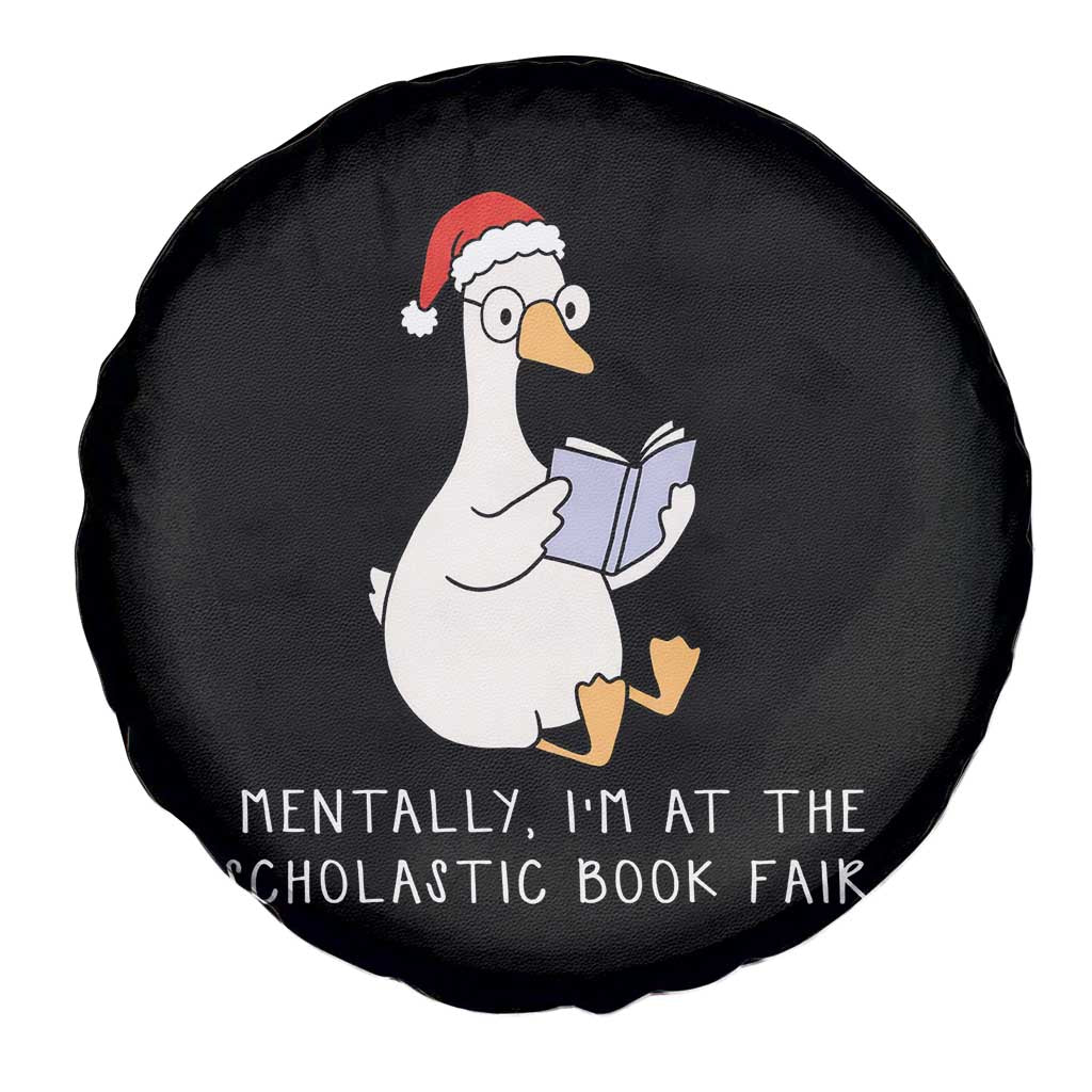 Silly Goose Bookish Christmas Spare Tire Cover Mentally I Am At The Scholastic Book Fair TS14 Print Your Wear