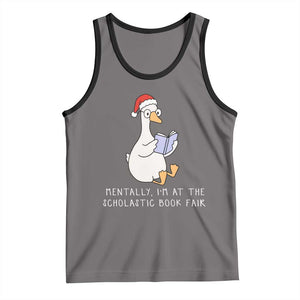 Silly Goose Bookish Christmas Tank Top Mentally I Am At The Scholastic Book Fair TS14 Deep Heather Black Print Your Wear
