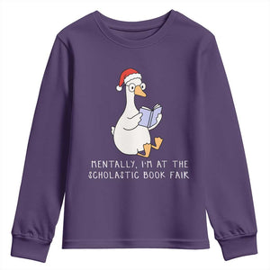 Silly Goose Bookish Christmas Youth Sweatshirt Mentally I Am At The Scholastic Book Fair TS14 Purple Print Your Wear