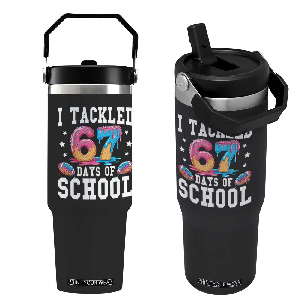67 Days Of School Flip Straw Tumbler Six Seven Sports American Football Ice Cream Drip TS14 One Size: 30 oz Black Print Your Wear