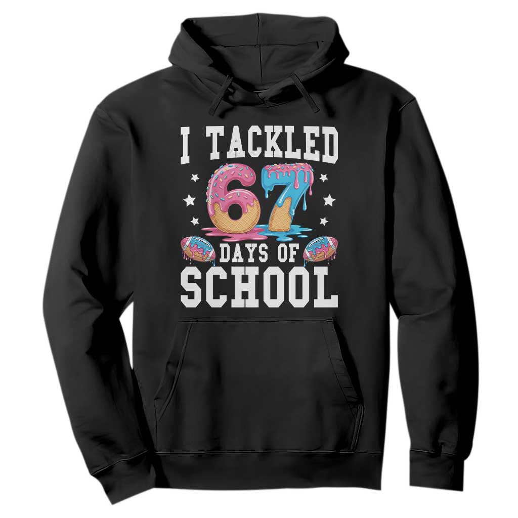 67 Days Of School Hoodie Six Seven Sports American Football Ice Cream Drip TS14 Black Print Your Wear