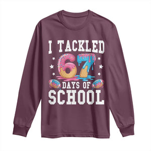 67 Days Of School Long Sleeve Shirt Six Seven Sports American Football Ice Cream Drip TS14 Maroon Print Your Wear