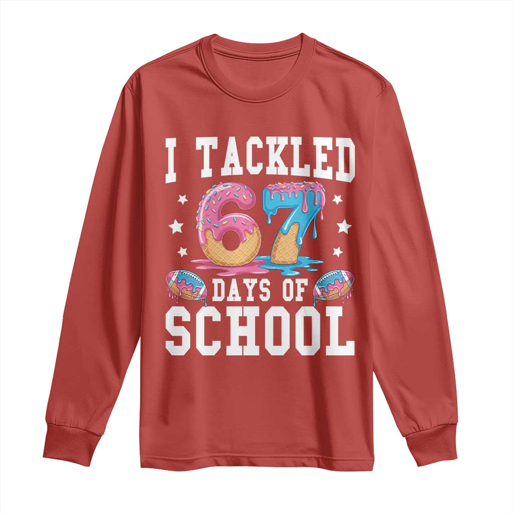 67 Days Of School Long Sleeve Shirt Six Seven Sports American Football Ice Cream Drip TS14 Red Print Your Wear