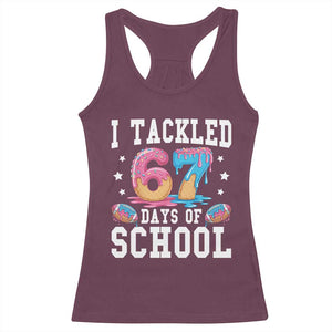 67 Days Of School Racerback Tank Top Six Seven Sports American Football Ice Cream Drip TS14 Maroon Print Your Wear