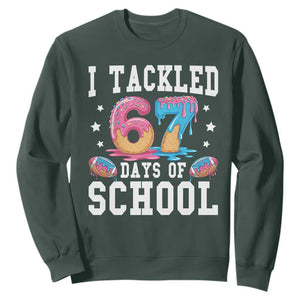 67 Days Of School Sweatshirt Six Seven Sports American Football Ice Cream Drip TS14 Dark Forest Green Print Your Wear