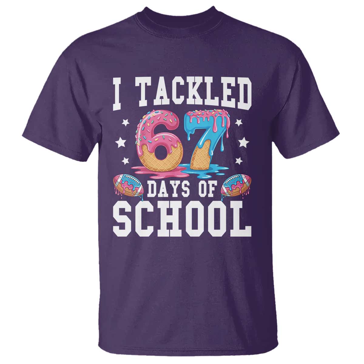 67 Days Of School T Shirt Six Seven Sports American Football Ice Cream Drip TS14 Purple Print Your Wear