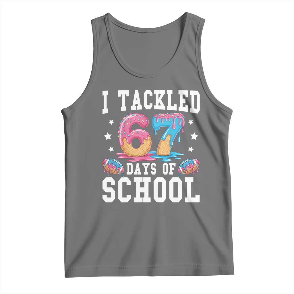 67 Days Of School Tank Top Six Seven Sports American Football Ice Cream Drip TS14 Black Heather Print Your Wear