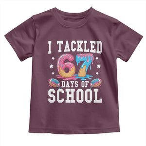 67 Days Of School Toddler T Shirt Six Seven Sports American Football Ice Cream Drip TS14 Maroon Print Your Wear