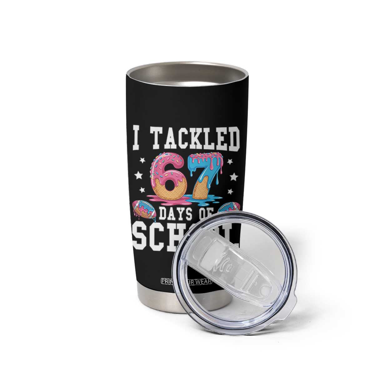 67 Days Of School Tumbler Cup Six Seven Sports American Football Ice Cream Drip TS14 Print Your Wear