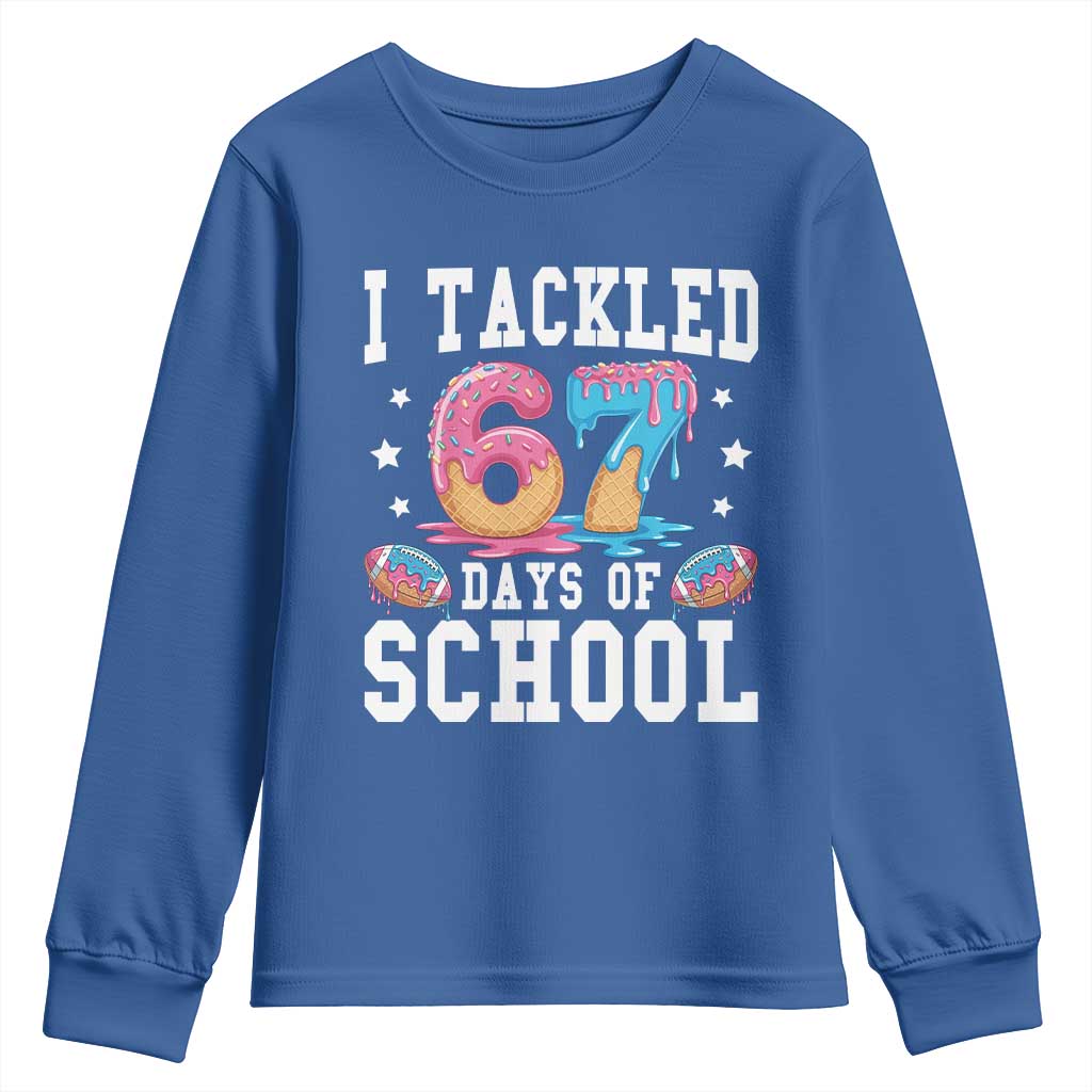67 Days Of School Youth Sweatshirt Six Seven Sports American Football Ice Cream Drip TS14 Royal Blue Print Your Wear
