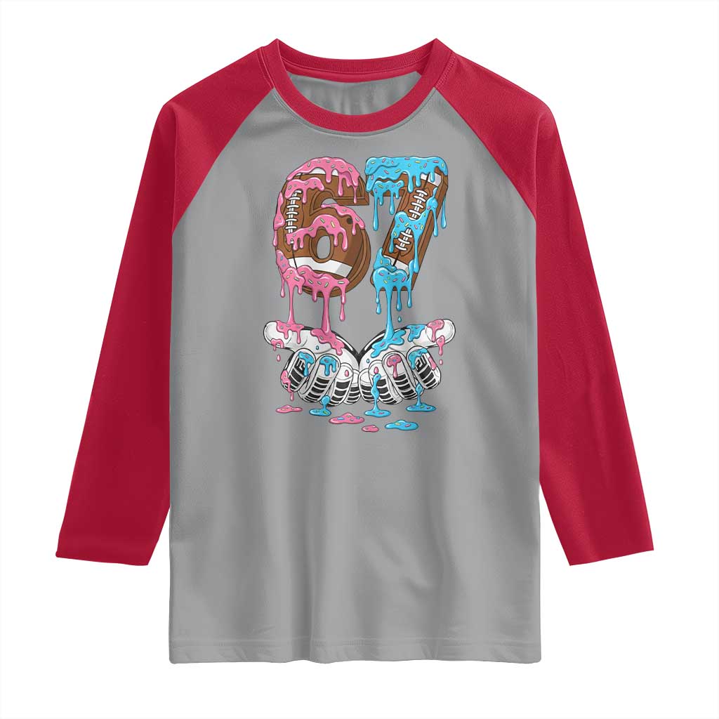 67 Football Meme Raglan Shirt Six Seven Sports American Football Ice Cream Drip TS14 Sport Gray Red Print Your Wear