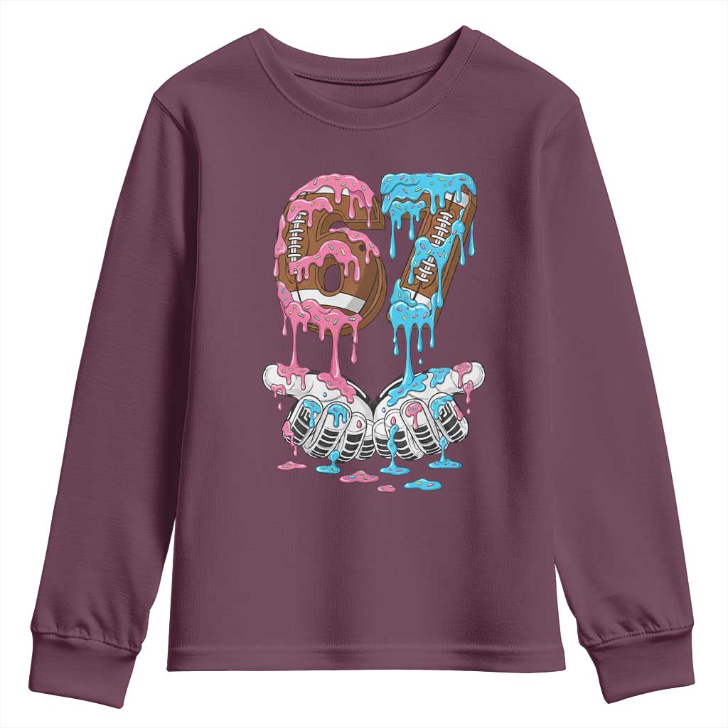 67 Football Meme Youth Sweatshirt Six Seven Sports American Football Ice Cream Drip TS14 Maroon Print Your Wear