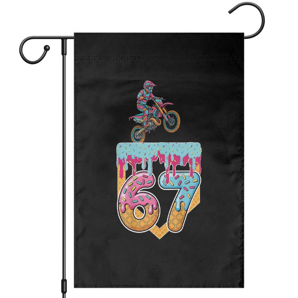 67 Six Seven Meme Garden Flag Funny Dirt Bike Motocross Ice Cream Drip TS14 Black Print Your Wear