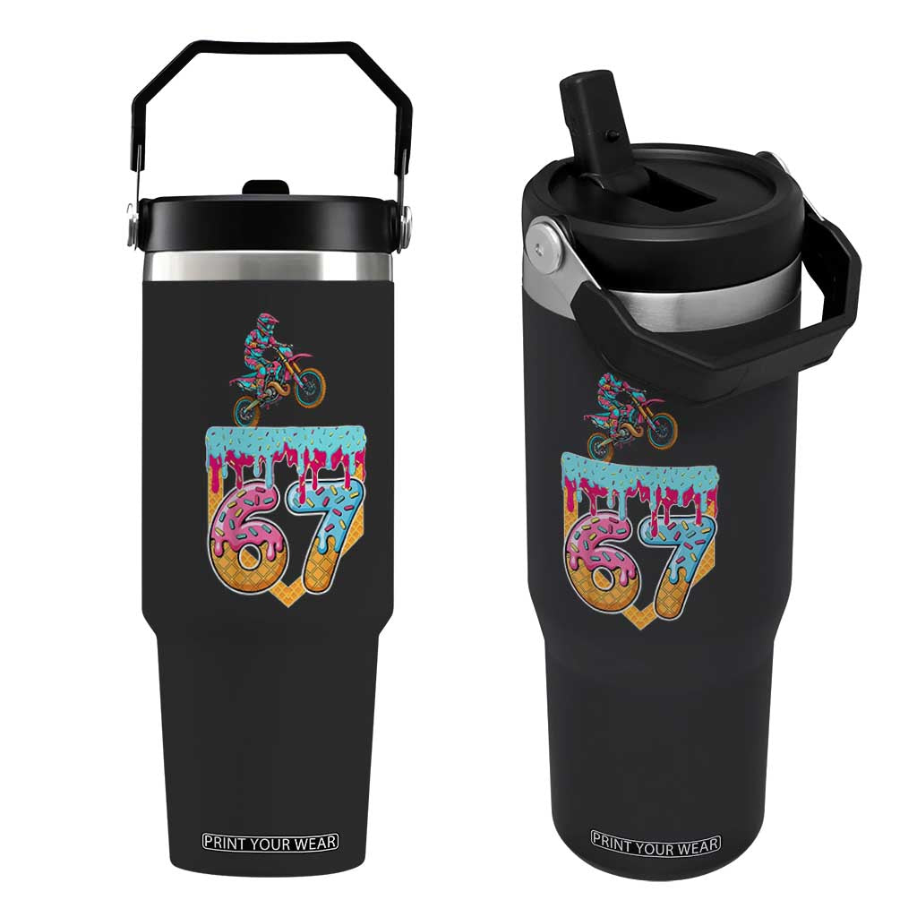 67 Six Seven Meme Flip Straw Tumbler Funny Dirt Bike Motocross Ice Cream Drip TS14 One Size: 30 oz Black Print Your Wear