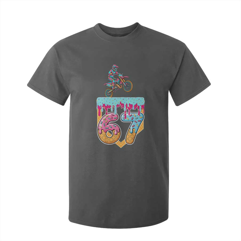 67 Six Seven Meme T Shirt For Kid Funny Dirt Bike Motocross Ice Cream Drip TS14 Dark Heather Print Your Wear
