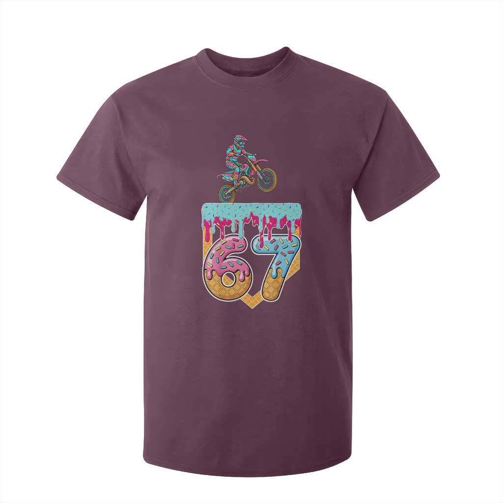 67 Six Seven Meme T Shirt For Kid Funny Dirt Bike Motocross Ice Cream Drip TS14 Maroon Print Your Wear