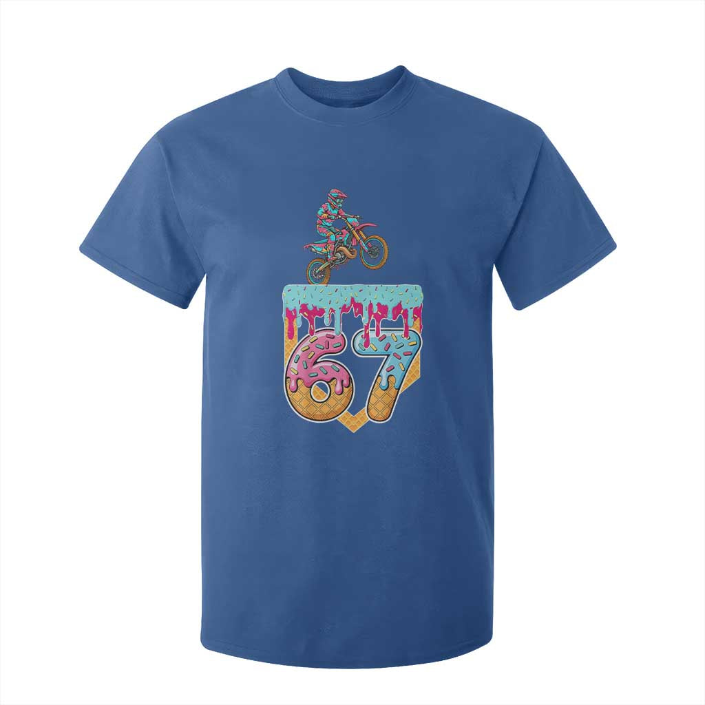67 Six Seven Meme T Shirt For Kid Funny Dirt Bike Motocross Ice Cream Drip TS14 Royal Blue Print Your Wear