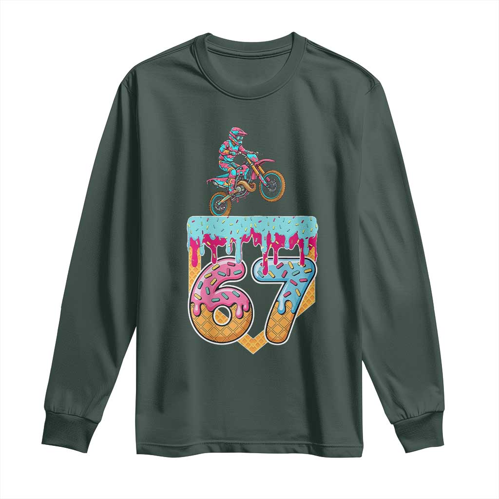 67 Six Seven Meme Long Sleeve Shirt Funny Dirt Bike Motocross Ice Cream Drip TS14 Dark Forest Green Print Your Wear