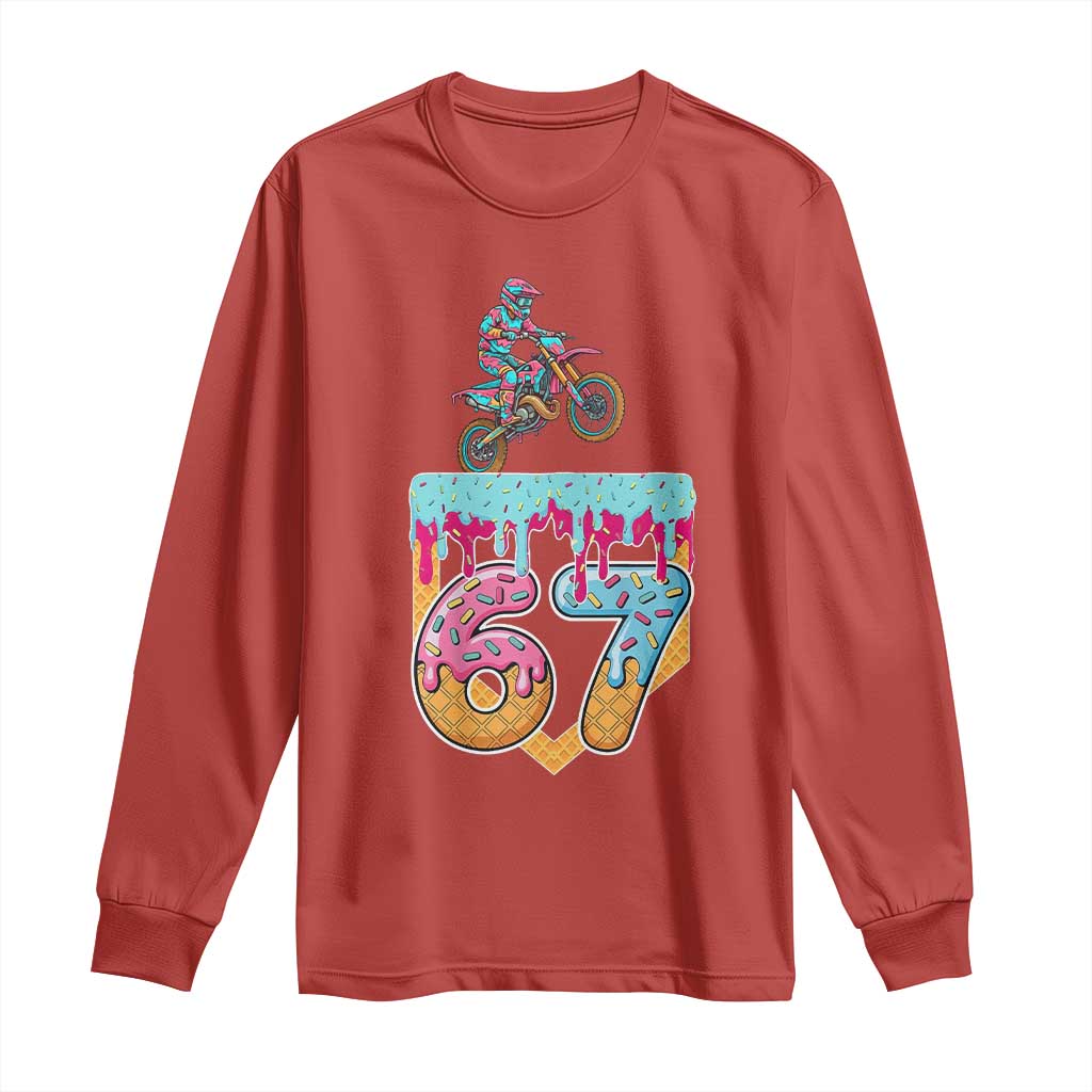 67 Six Seven Meme Long Sleeve Shirt Funny Dirt Bike Motocross Ice Cream Drip TS14 Red Print Your Wear