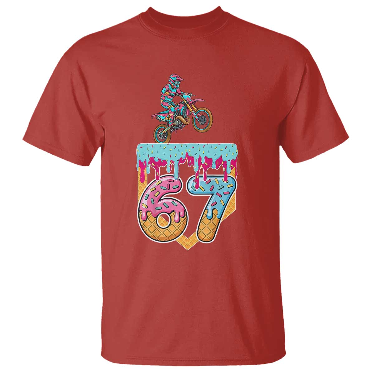 67 Six Seven Meme T Shirt Funny Dirt Bike Motocross Ice Cream Drip TS14 Red Print Your Wear