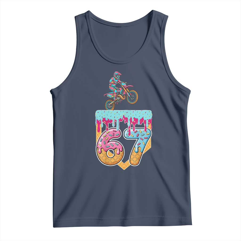 67 Six Seven Meme Tank Top Funny Dirt Bike Motocross Ice Cream Drip TS14 Navy Print Your Wear