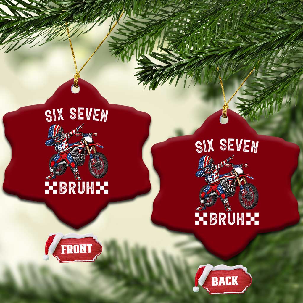 67 Bruh Meme Ceramic Ornament Funny Six Seven Dirt Bike Patriotic American Flag TS14 Print Your Wear