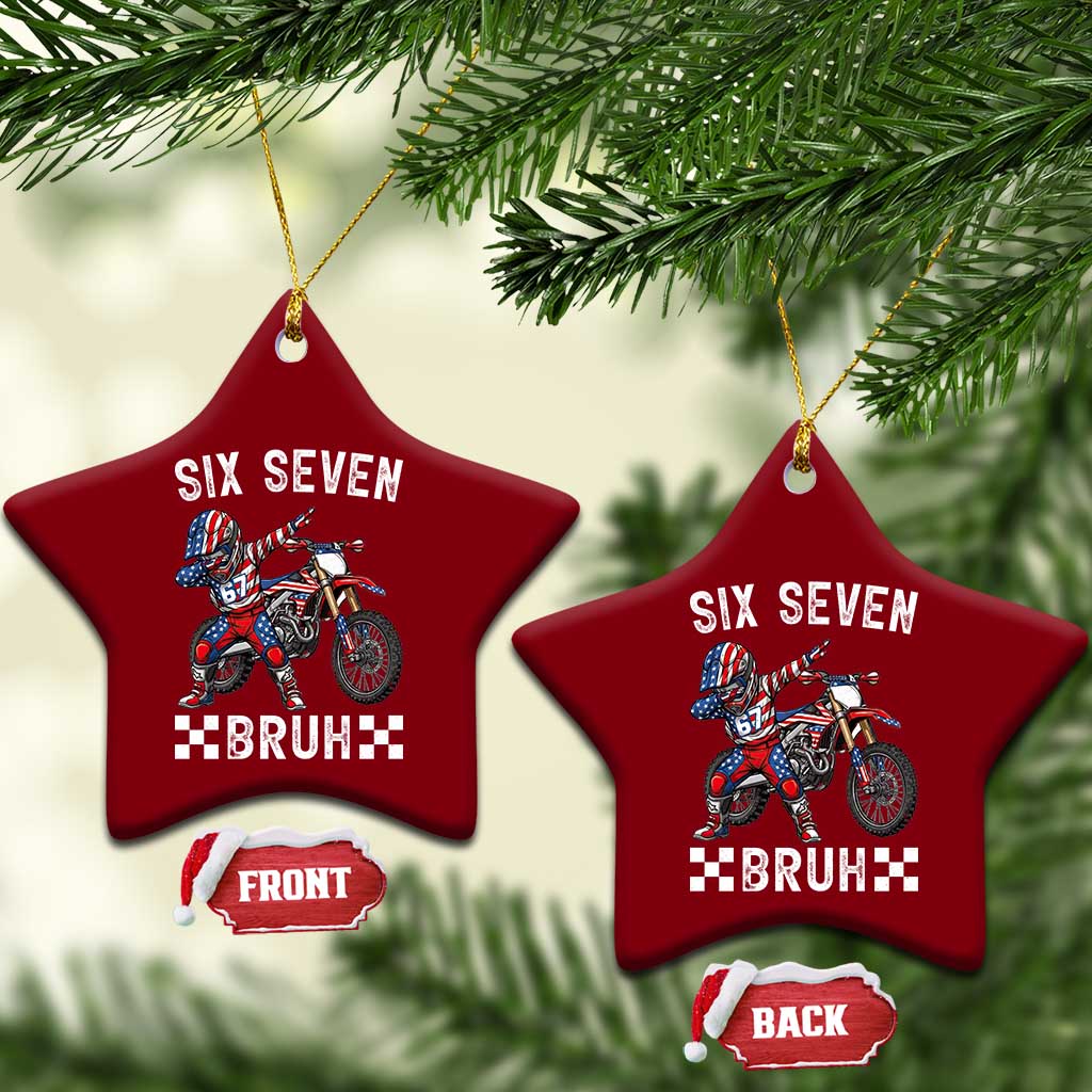 67 Bruh Meme Ceramic Ornament Funny Six Seven Dirt Bike Patriotic American Flag TS14 Print Your Wear