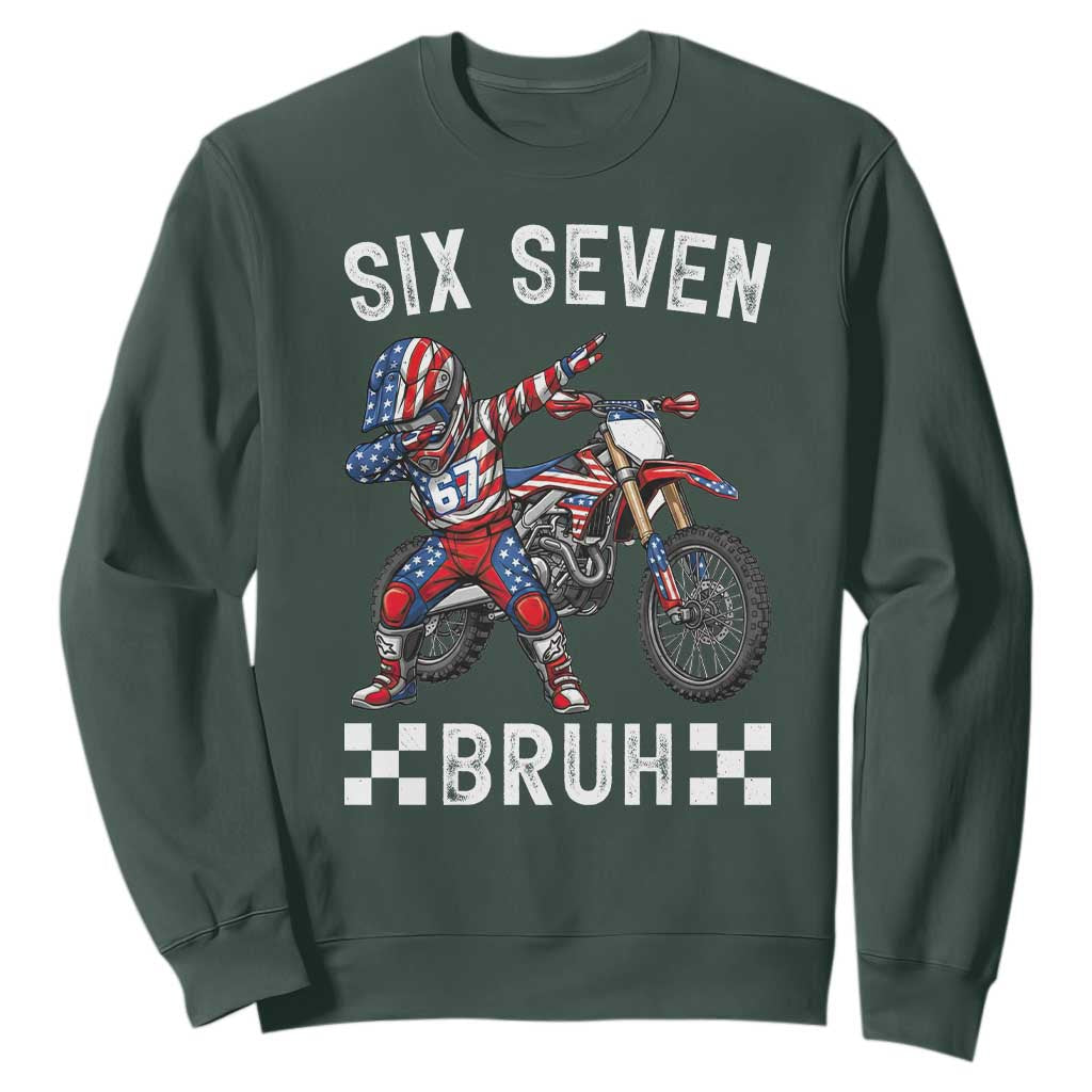 67 Bruh Meme Sweatshirt Funny Six Seven Dirt Bike Patriotic American Flag TS14 Dark Forest Green Print Your Wear