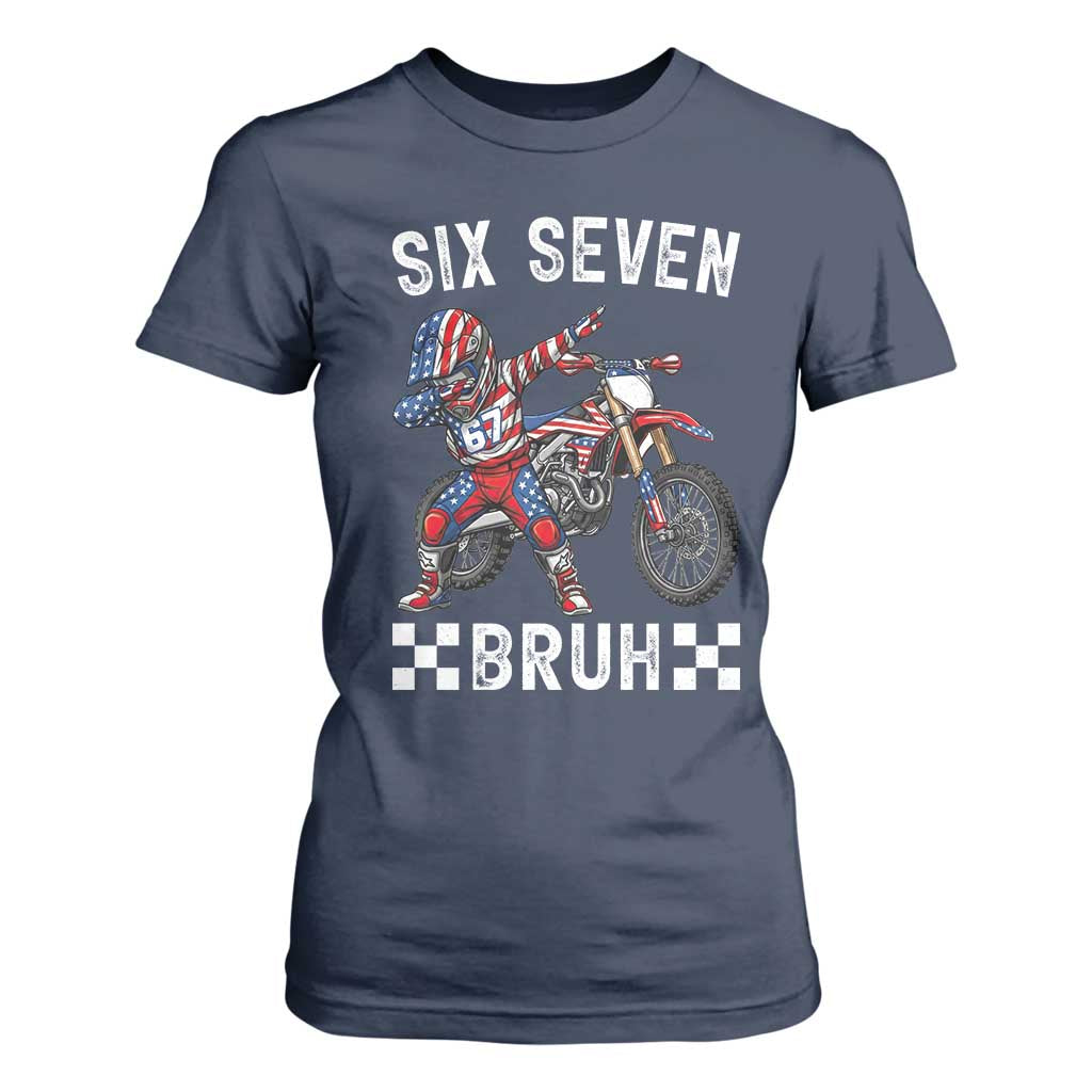 67 Bruh Meme T Shirt For Women Funny Six Seven Dirt Bike Patriotic American Flag TS14 Navy Print Your Wear