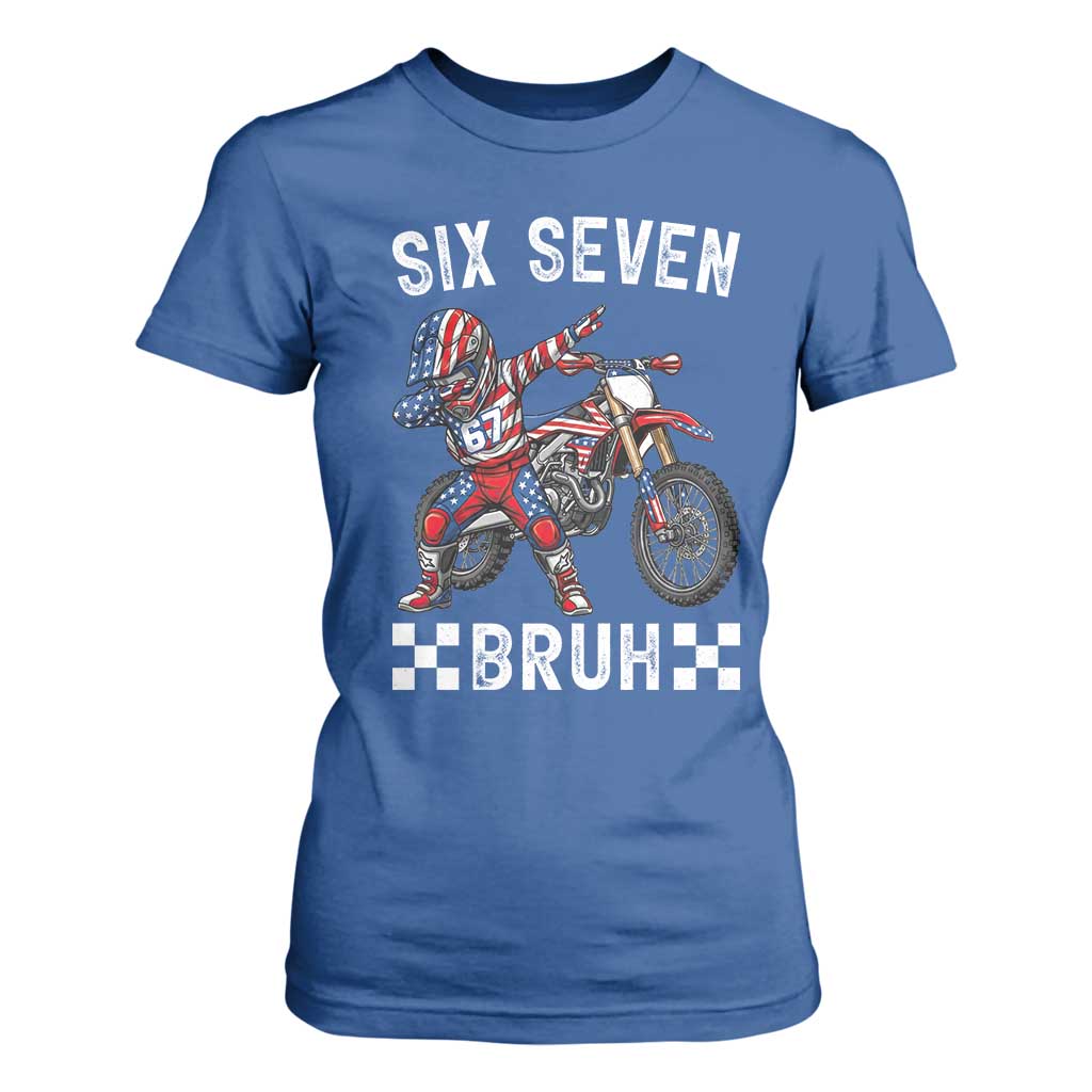 67 Bruh Meme T Shirt For Women Funny Six Seven Dirt Bike Patriotic American Flag TS14 Royal Blue Print Your Wear