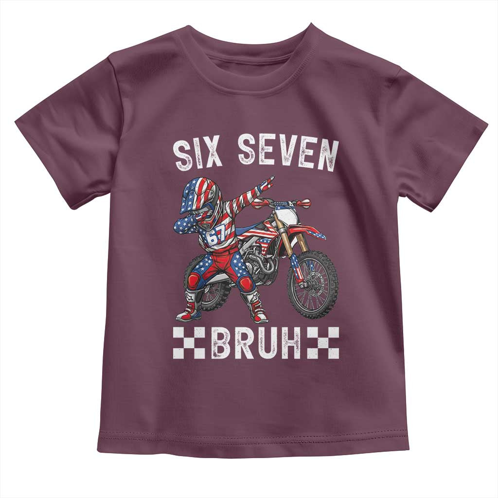 67 Bruh Meme Toddler T Shirt Funny Six Seven Dirt Bike Patriotic American Flag TS14 Maroon Print Your Wear