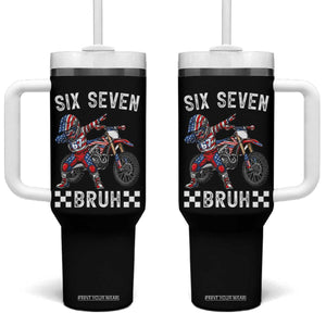 67 Bruh Meme Tumbler With Handle Funny Six Seven Dirt Bike Patriotic American Flag TS14 One Size: 40 oz Black Print Your Wear