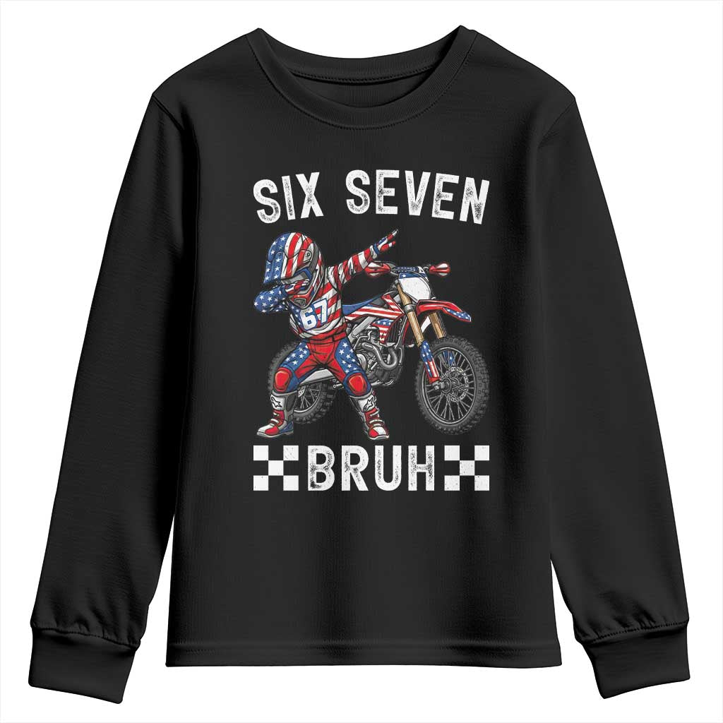 67 Bruh Meme Youth Sweatshirt Funny Six Seven Dirt Bike Patriotic American Flag TS14 Black Print Your Wear