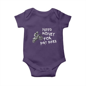 Funny Dirt Bike Motocross Baby Onesie Need Money for Dirt Bikes TS14 Purple Print Your Wear