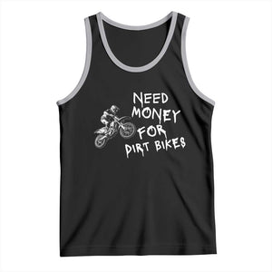 Funny Dirt Bike Motocross Tank Top Need Money for Dirt Bikes TS14 Black Athletic Heather Print Your Wear