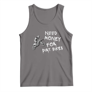 Funny Dirt Bike Motocross Tank Top Need Money for Dirt Bikes TS14 Deep Heather Print Your Wear