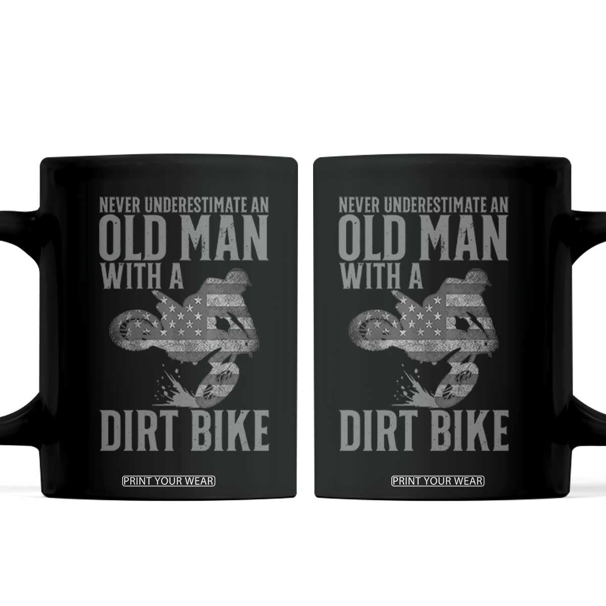 Funny Dirt Bike Motocross Coffee Mug Never Underestimate An Old Man With A Dirt Bike Motocross TS14 Black Print Your Wear