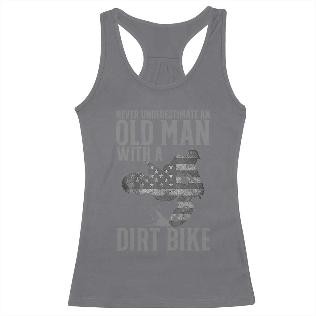 Funny Dirt Bike Motocross Racerback Tank Top Never Underestimate An Old Man With A Dirt Bike Motocross TS14 Charcoal Print Your Wear