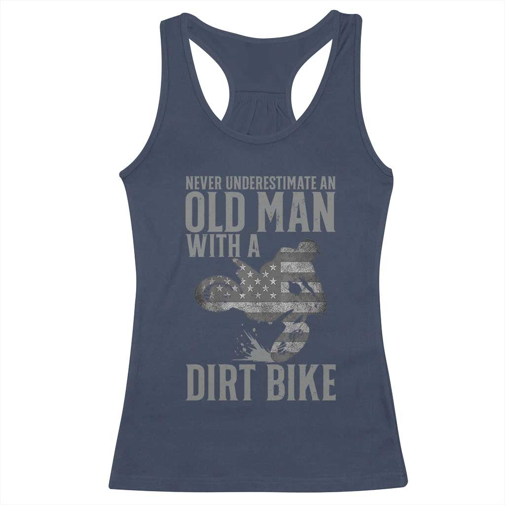 Funny Dirt Bike Motocross Racerback Tank Top Never Underestimate An Old Man With A Dirt Bike Motocross TS14 Navy Print Your Wear