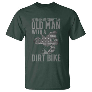Funny Dirt Bike Motocross T Shirt Never Underestimate An Old Man With A Dirt Bike Motocross TS14 Dark Forest Green Print Your Wear