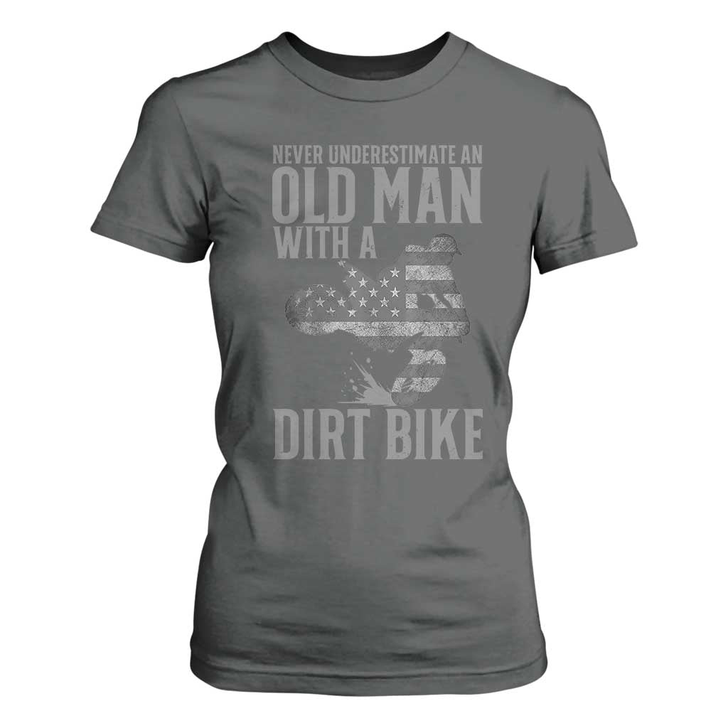 Funny Dirt Bike Motocross T Shirt For Women Never Underestimate An Old Man With A Dirt Bike Motocross TS14 Dark Heather Print Your Wear